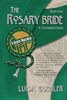 The Rosary Bride: A Cloistered Death