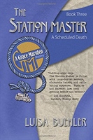 The Station Master: A Scheduled Death